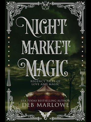 Night Market Magic by Deb Marlowe