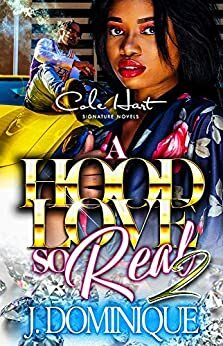 A Hood Love So Real 2: The Finale by J. Dominique