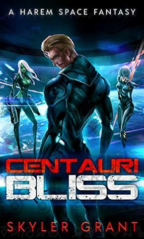 Centauri Bliss by Skyler Grant