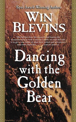 Dancing with the Golden Bear by Win Blevins