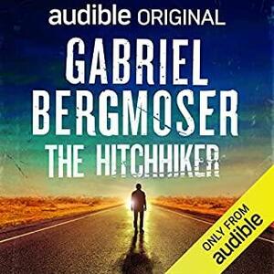 The Hitchhiker by Gabriel Bergmoser