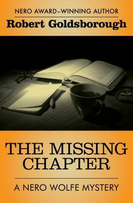 The Missing Chapter by Robert Goldsborough