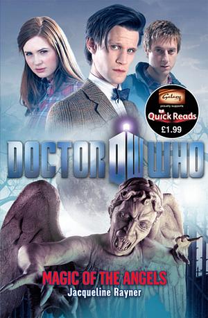 Doctor Who: Magic of the Angels by Jacqueline Rayner