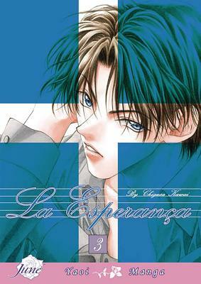 La Esperanca: Volume 3 by Chigusa Kawai