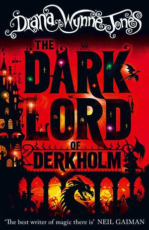 The Dark Lord of Derkholm by Diana Wynne Jones