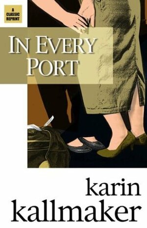 In Every Port by Karin Kallmaker