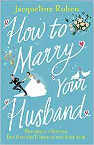How to Marry Your Husband by Jacqueline Rohen