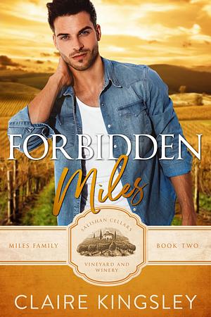 Forbidden Miles by Claire Kingsley