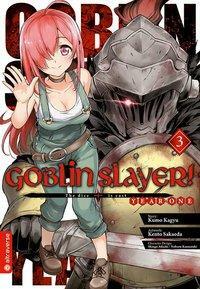 Goblin Slayer! Year One 03 by Kumo Kagyu