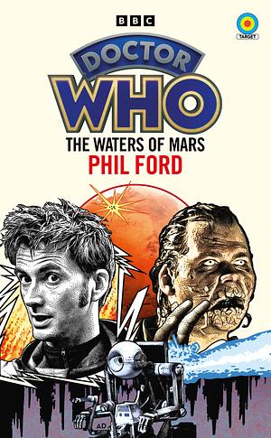 Doctor Who - The Waters of Mars by Phil Ford