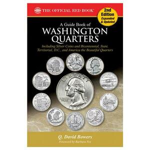 A Guide Book of Washington Quarters. 2nd Edition by Q. David Bowers