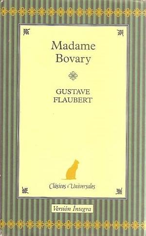 Madame Bovary by Gustave Flaubert