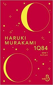 1Q84 - livre 1 Avril-Juin (1) by Haruki Murakami