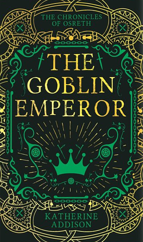 The Goblin Emperor by Katherine Addison