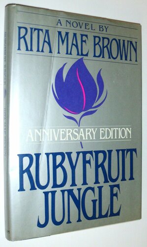 Rubyfruit Jungle by Rita Mae Brown