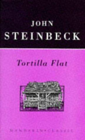 Tortilla Flat by John Steinbeck