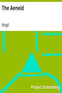 The Aeneid: Translated By John Dryden by Virgil