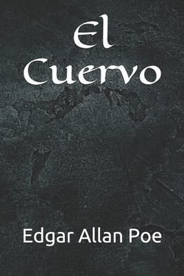 El Cuervo by Edgar Allan Poe