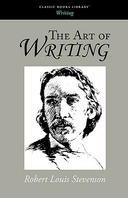 The Art of Writing by Robert Louis Stevenson