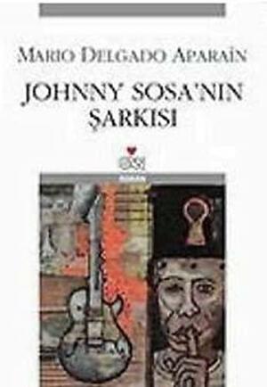 Johnny Sosa'nın Şarkısı by Mario Delgado Aparaín