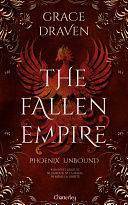 The Fallen Empire - Phoenix Unbound by Grace Draven