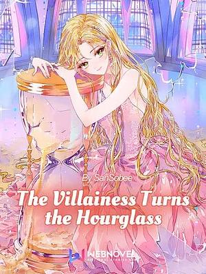 The Villainess Turns the Hourglass by Ant Studio