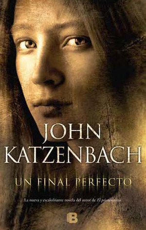 Un final perfecto by John Katzenbach
