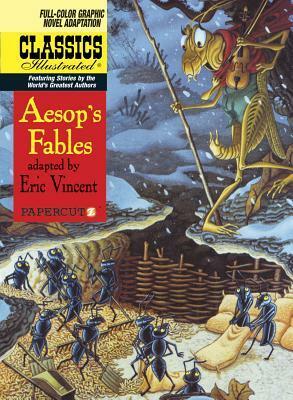 Classics Illustrated #18: Aesop's Fables by Eric Vincent