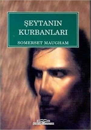 Şeytanın Kurbanları by W. Somerset Maugham