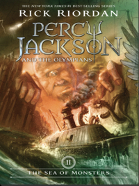 Percy Jackson and the Sea of Monsters by Rick Riordan