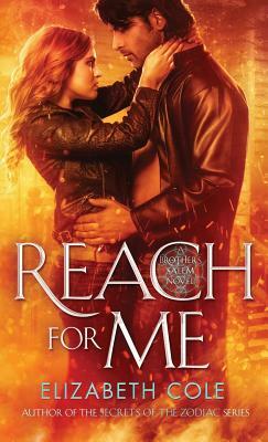 Reach For Me by Elizabeth Cole