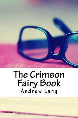 The Crimson Fairy Book by Andrew Lang