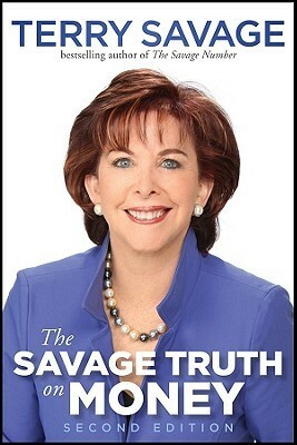 The Savage Truth on Money by Terry Savage