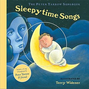 The Peter Yarrow Songbook: Sleepytime Songs by Peter Yarrow