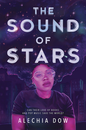 The Sound of Stars by Alechia Dow