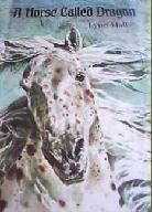 A Horse Called Dragon by Joseph Cellini, Lynn Hall