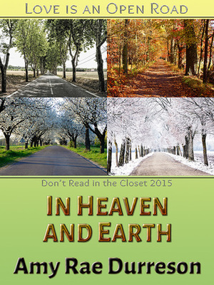 In Heaven and Earth by Amy Rae Durreson