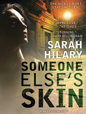 Someone Else's Skin by Sarah Hilary