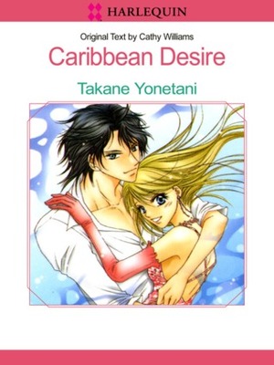Caribbean Desire by Cathy Williams, Takane Yonetani