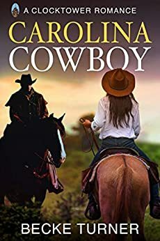 Carolina Cowboy by Becke Turner