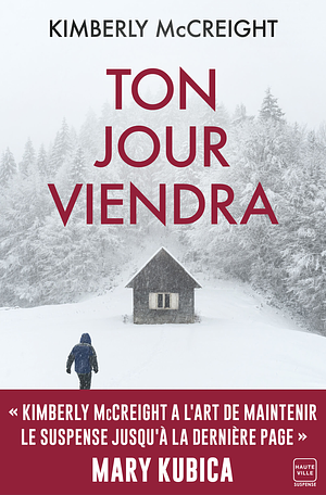 Ton jour viendra by Kimberly McCreight