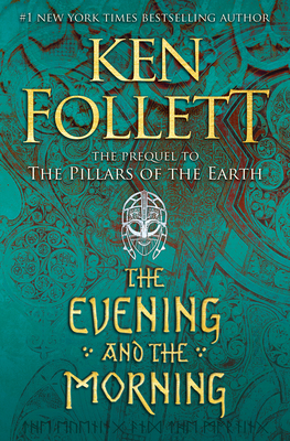 The Evening and the Morning by Ken Follett