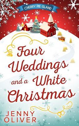 Four Weddings and A White Christmas by Jenny Oliver, Jenny Oliver