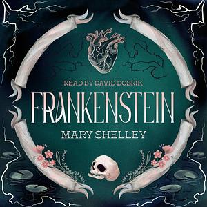 Frankenstein by Mary Shelley