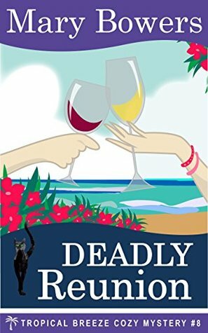 Deadly Reunion by Mary Bowers