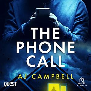 The Phone Call by A.J. Campbell