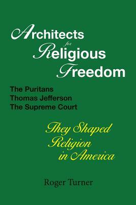 Architects for Religious Freedom by Roger Turner