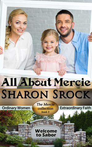All About Mercie by Sharon Srock
