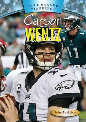 Carson Wentz by John Bankston