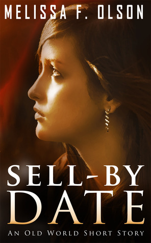 Sell-By Date by Melissa F. Olson